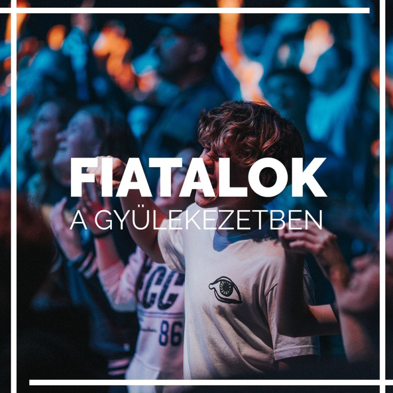 Hogyan vonhatjuk be a fiatalokat a&nbsp;gyülekezetbe?