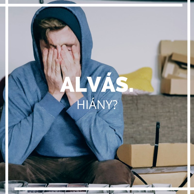 Alvás. Hiány?