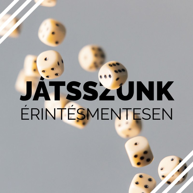 Játsszunk, de ne érjünk&nbsp;egymáshoz?!