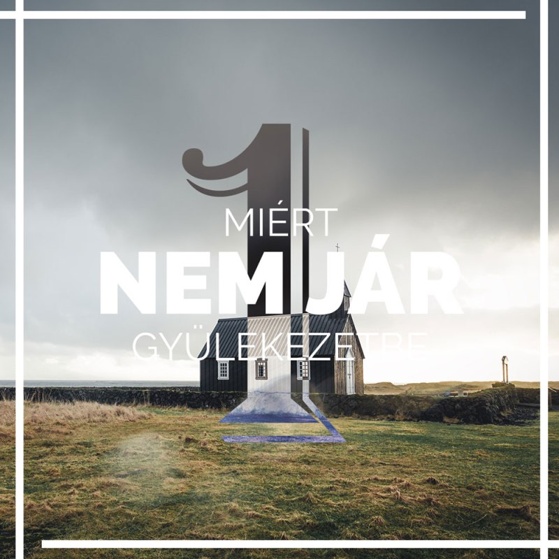 Miért nem jár sok fiatal gyülekezetbe&nbsp;1.