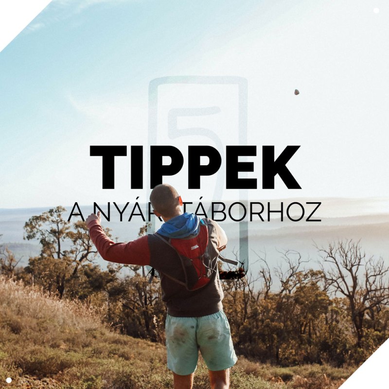 Visszatekintő-szélnek eresztő alkalom – Tippek a nyári táborhoz&nbsp;5.