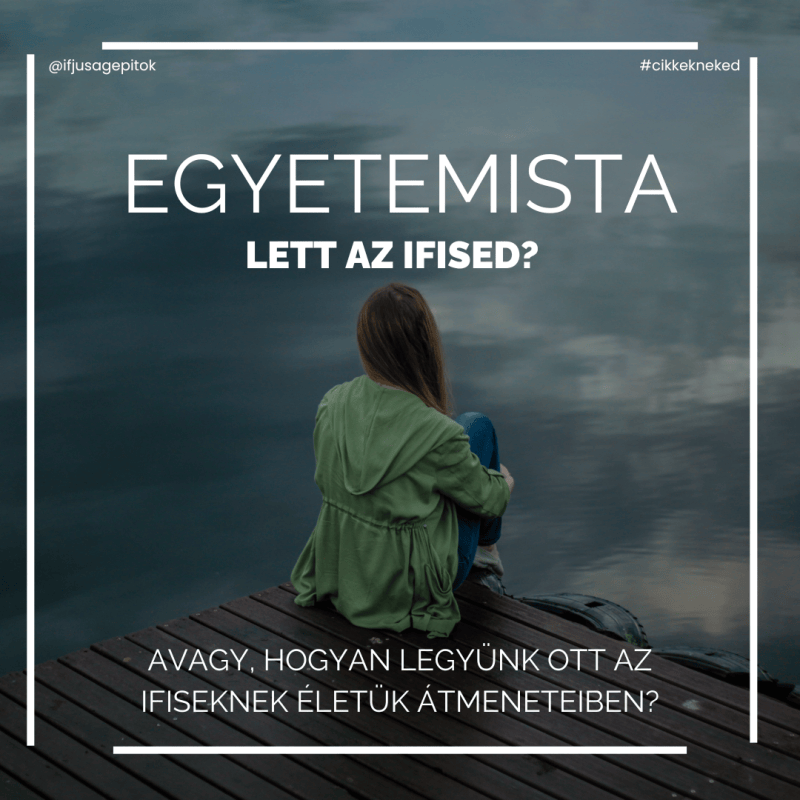 Egyetemista lett az&nbsp;ifised?
