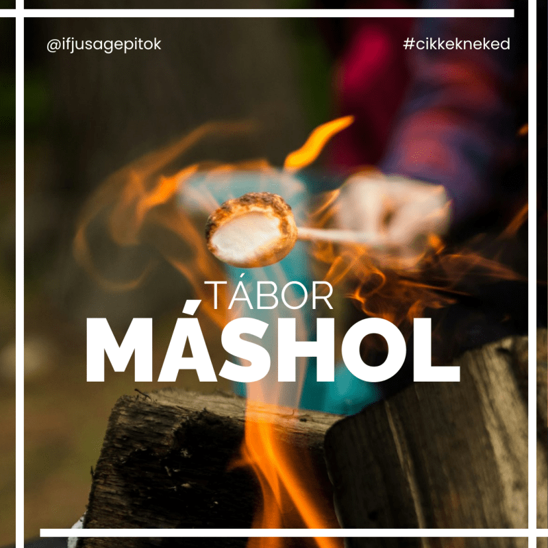 Tábor – máshol: ha nem tudtok saját táborba&nbsp;menni